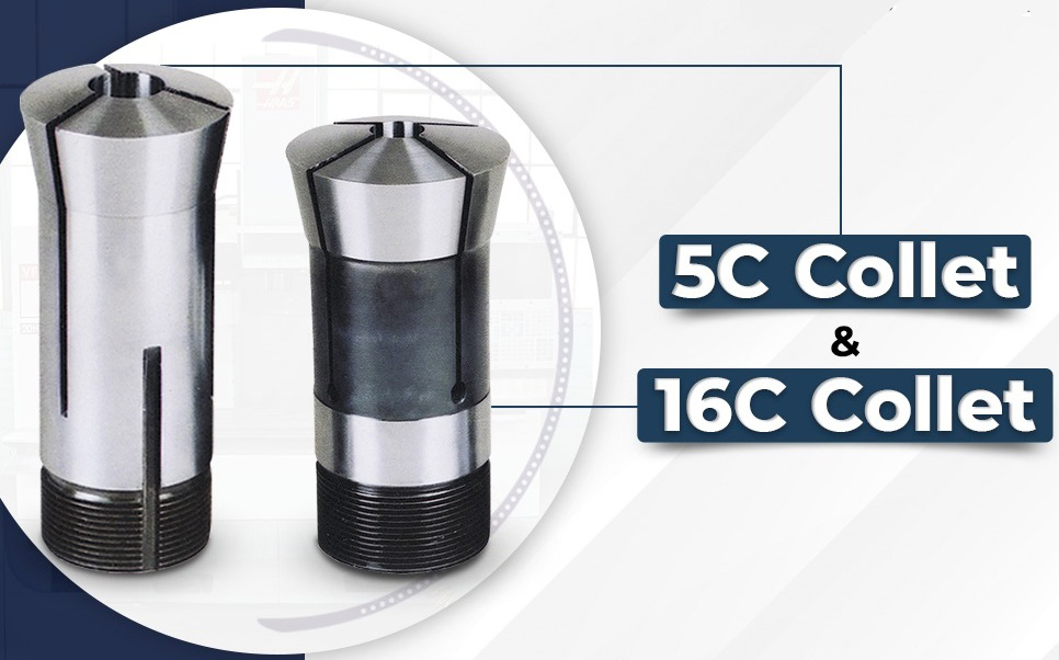 5c and 16c collet