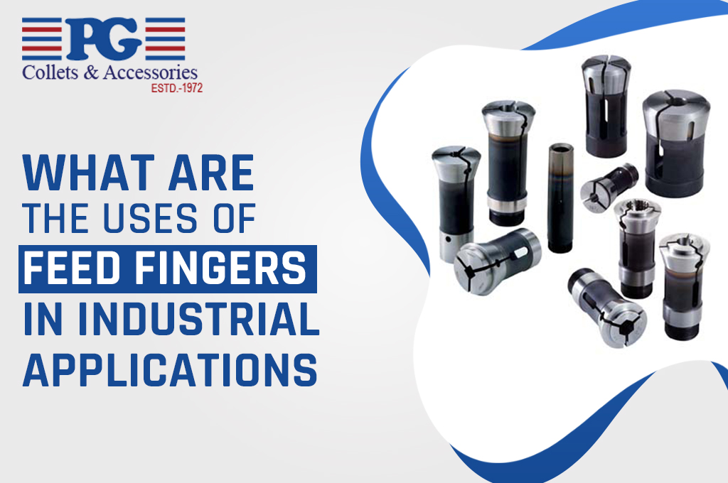 What Are The Uses Of Feed Fingers In Industrial Applications?